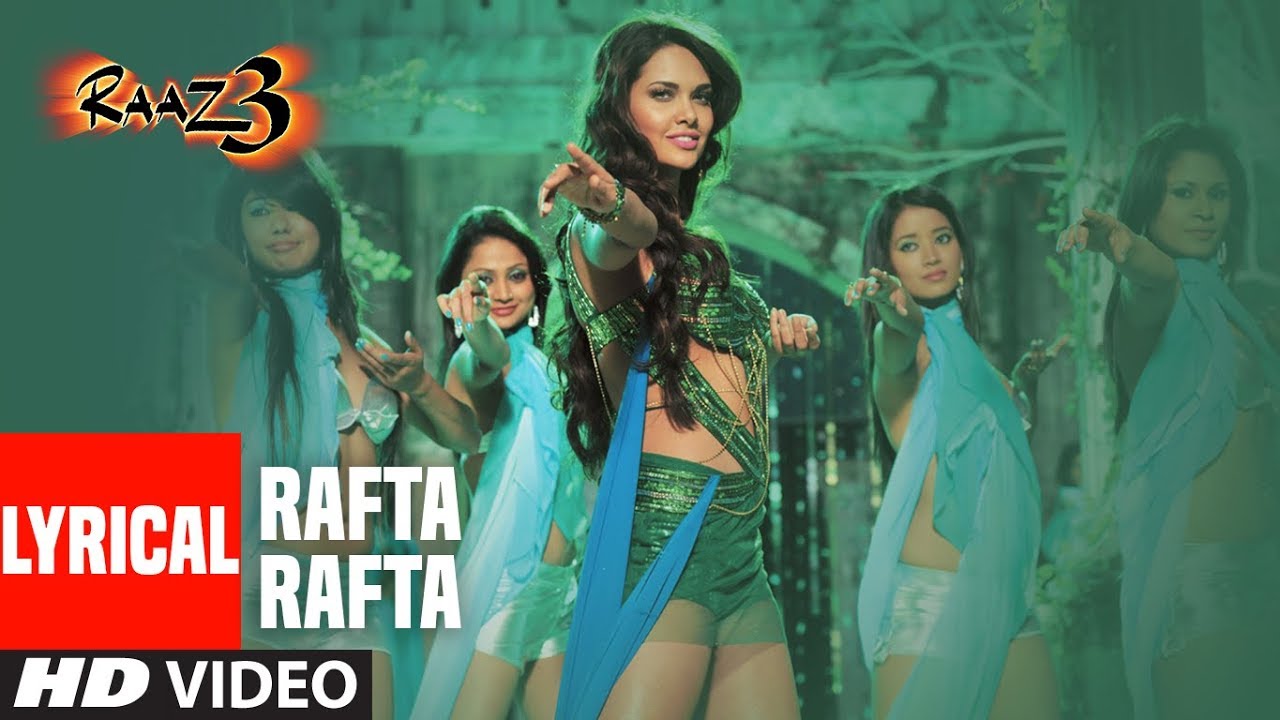 Rafta Rafta Lyrics Rafta Rafta Lyrics