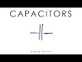 Capacitors GCSE A Level Physics