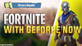 Geforce now fortnite