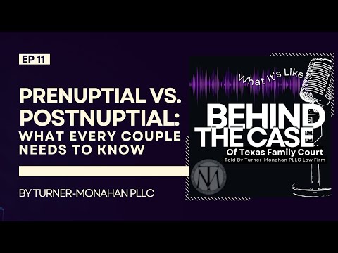 EP11: Prenuptial vs. Postnuptial: What Every Couple Needs to Know