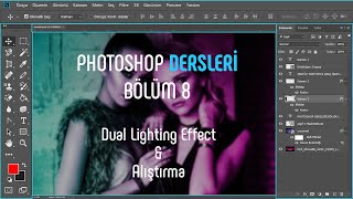 Photoshop Dersleri 8 | Dual Lighting Effect