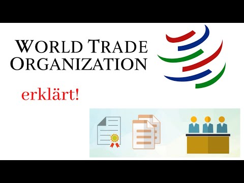 Welthandelsorganisation WTO erklärt! + deren Abkommen