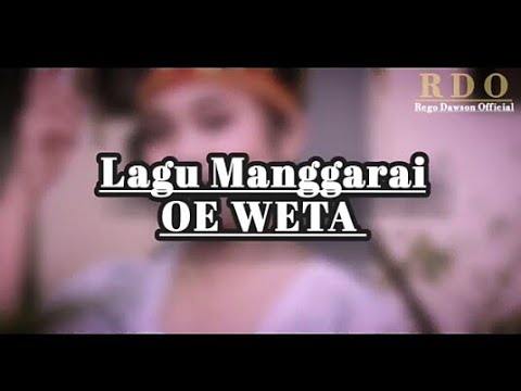 Lagu Manggarai Terbaru Oe weta|| lyric video👍👍