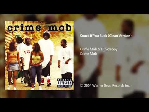 Crime Mob - Knuck If You Buck (Clean Version)