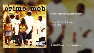 Crime Mob - Knuck If You Buck (Clean Version)