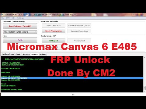 Micromax Canvas 6 E485 Frp Unlock Done By CM2