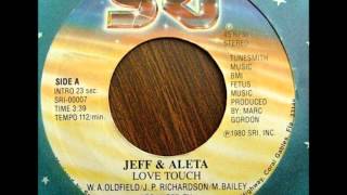 Jeff & Aleta - Love Touch