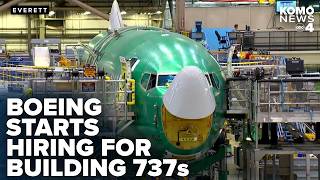 Boeing starts hiring for delayed 737 line in Everett, the city welcomes economic impacts