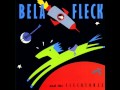 Béla Fleck and the Flecktones - Hurricane Camille