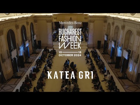 KATEA GRI | Mercedes-Benz Bucharest Fashion Week