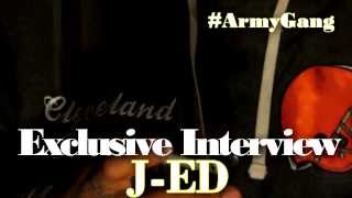 Exclusive Interview With ARMY GANG C.E.O [ J-ED ]