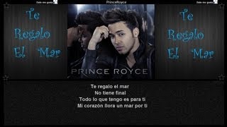 Prince Royce - Te Regalo El Mar + LeTra.