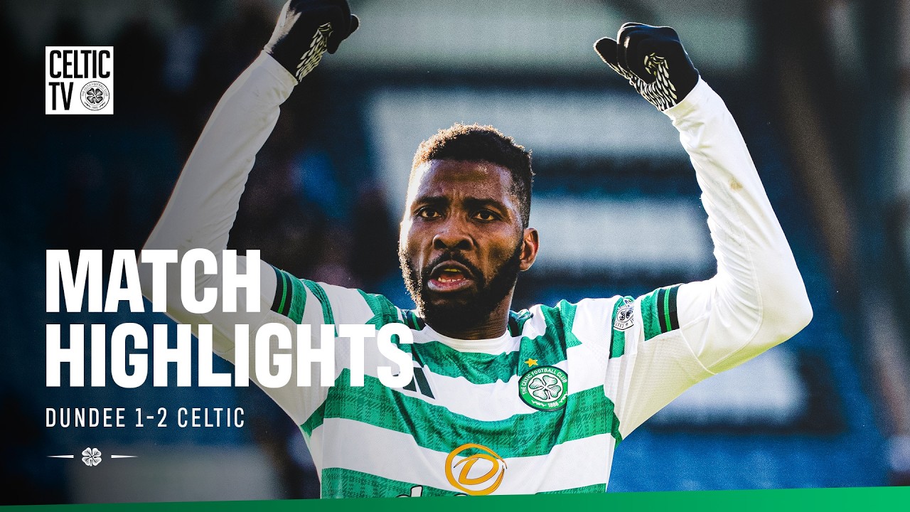 Match Highlights | Dundee 1-2 Celtic (05/04/2026)