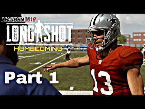Madden 19 The Longshot 2 Homecoming Part 1