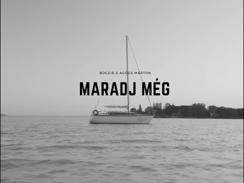 Boggie és Agócs Márton I Maradj még