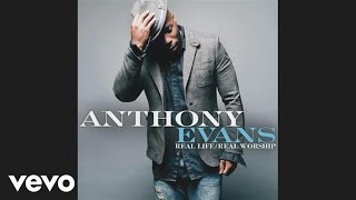 Anthony Evans - Somebody to Call Home