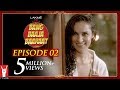Bang Baaja Baaraat Full Episode 02