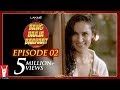 Bang Baaja Baaraat - Episode 02 