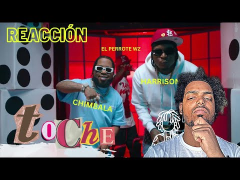 Chimbala, Harryson, El Perrote WZ - To Ché (Reacción Oficial)