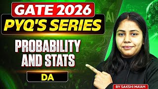 GATE 2026 | Probability And Statistics | PYQ's Series | DA | GATE PYQ