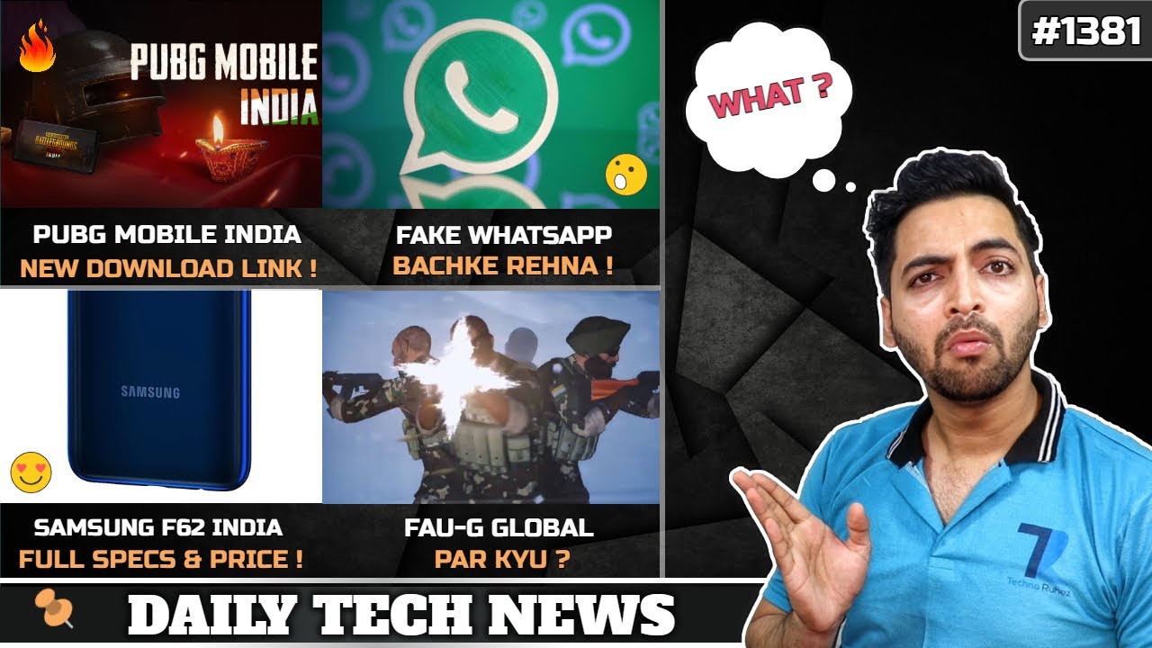 PUBG Mobile India Apk Download,Fake WhatsApp,Samsung F62 Price & Full Specs,FAU G Global,Redmi K40