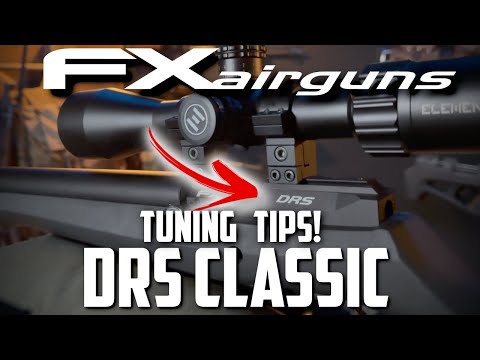 FX Airguns DRS Classic Deep Dive Testing and Tuning Techniques