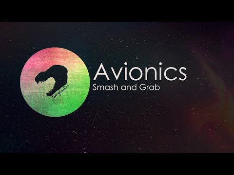 Avionics - Smash and Grab