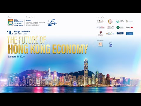 Keynote Sessions & Session 1 - Conference on the Future of Hong Kong Economy 2026