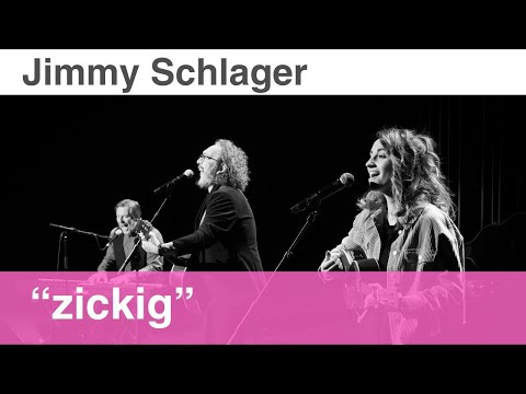 Jimmy Schlager - zickig (Live im Orpheum Wien)