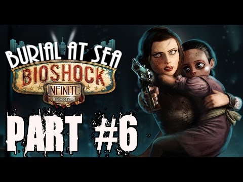 Bioshock Infinite Burial At Sea Episode 2 Walkthrough Part 6 No Commentary Gameplay Lets Play