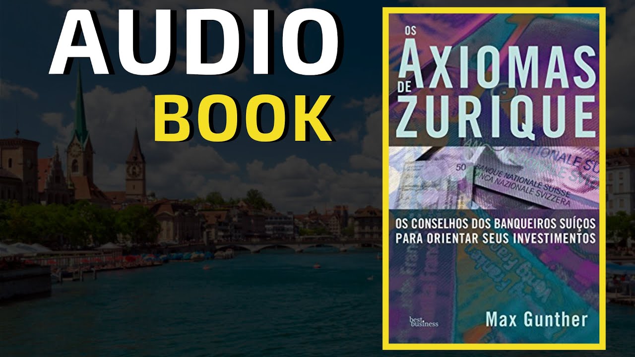Os Axiomas de Zurique - Audiobook