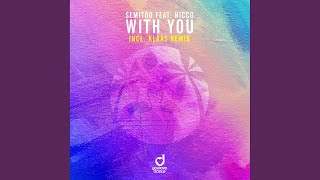 With You (Klaas Remix)