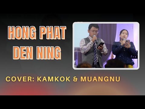 Hong Phat Den Ning - Cover: Kamkokte nupa