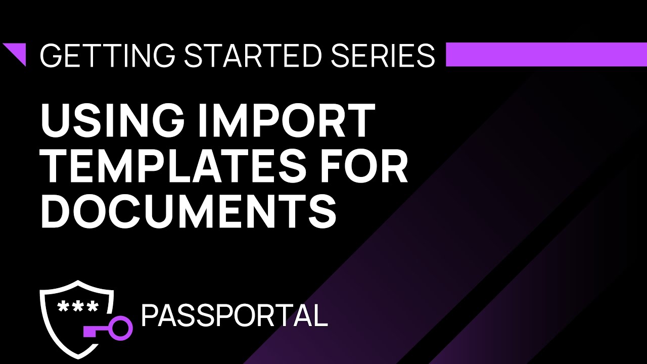 Using Import Templates for Documents