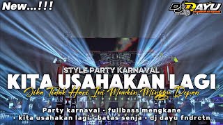 Download lagu DJ KITA USAHAKAN LAGI | BATAS SENJA • STYLE PARTY KARNAVAL • FULLBASS MENGKANE mp3 Download lagu DJ KITA USAHAKAN LAGI | BATAS SENJA • STYLE PARTY KARNAVAL • FULLBASS MENGKANE mp3