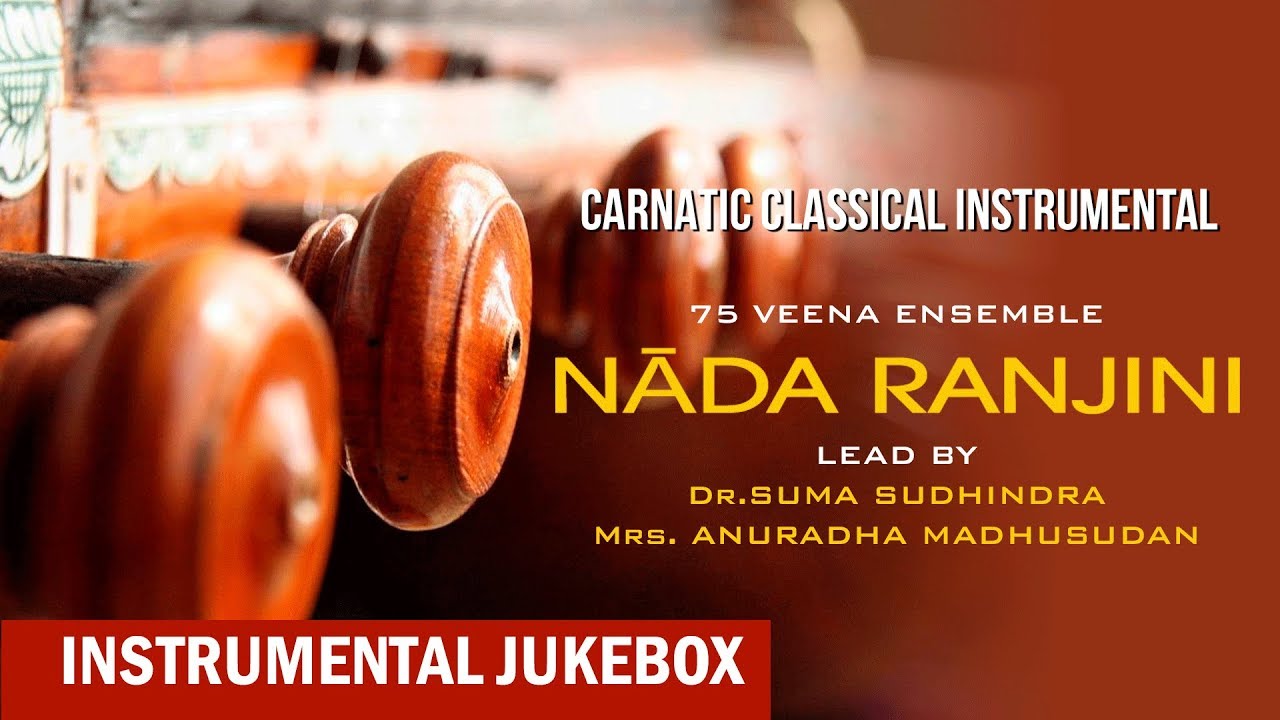 Carnatic Classical Instrumental | Nada Ranjini 75 Veena Ensemble | DR.Suma Sudhindra | Instrumental