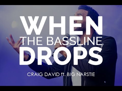 When The Bassline Drops (Lyrics Video) - Craig David ft. Big Narstie (Official Audio)