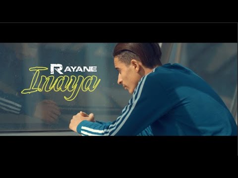 Rayane - Inaya (Clip Officiel)