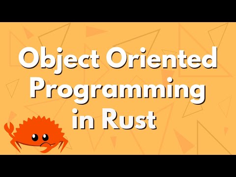 Object Oriented Programming In Rust