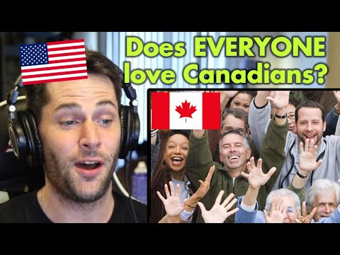 American Reacts to How People Around the World View Canadians