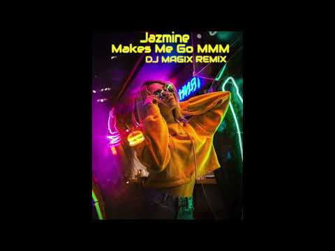 Jazmine-Makes Me Go Mmm (Dj Magix Euro Dance Remix)