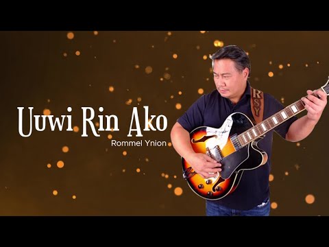 Rommel Ynion - Uuwi Rin Ako