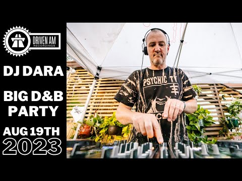 DJ DARA @ BIG DRUM & BASS PARTY, AUGUST 2023