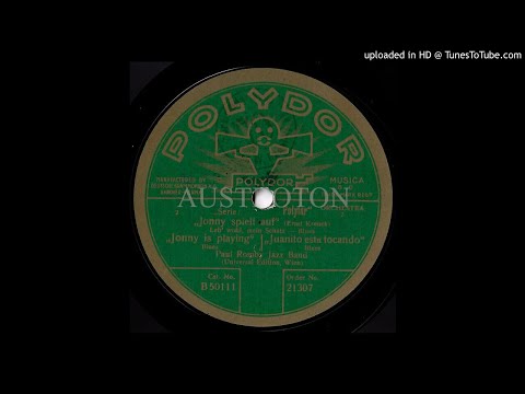 Paul Romby: Leb' wohl mein Schatz (Jazz-Oper Jonny spielt auf)