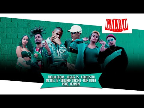 Cypher Galvão | Thalia, Miggaz FS, KaBatistta, Mc Biel JB, Deborah & Dom Tozen (Prod. Ykymani)