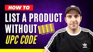 [GTIN Exemption 2021] How to List Products WITHOUT UPC Barcode