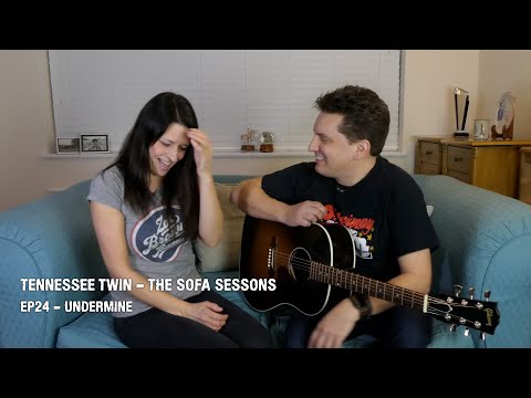Tennessee Twin - The Sofa Sessions #24 - 'Undermine' -  Charles Esten & Hayden Panettiere Cover