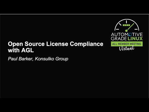 Open Source License Compliance with AGL - Paul Barker, Konsulko Group