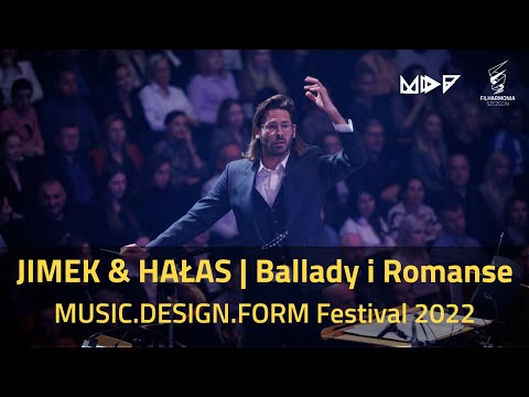 JIMEK × Hałas × Filharmonia Szczecin | Ballady i Romanse | MDF 2022