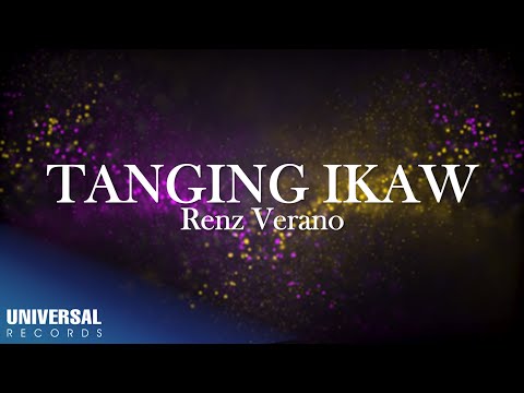 Renz Verano - Tanging Ikaw (Official Lyric Video)